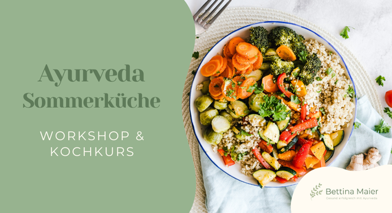 Ayurveda Sommerküche